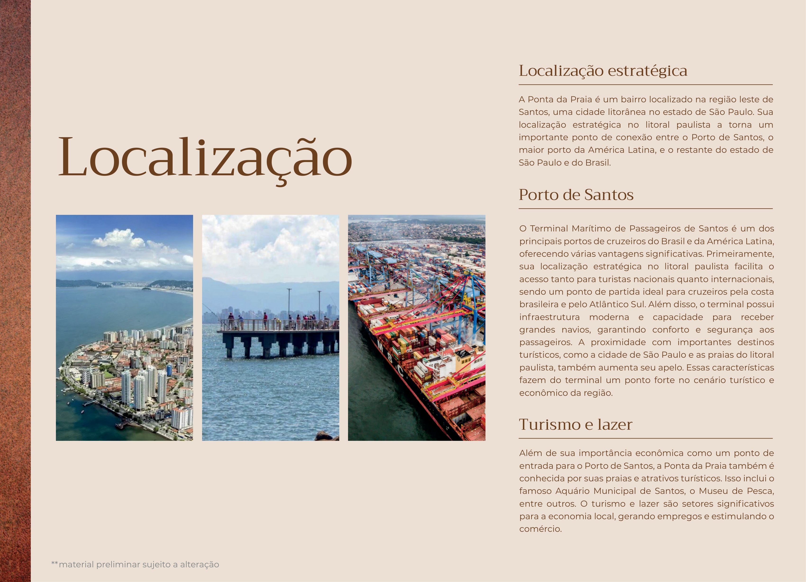 Localização · Posição estratégica, porto e turismo